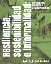 Resiliencia, sostenibilidad e informalidad